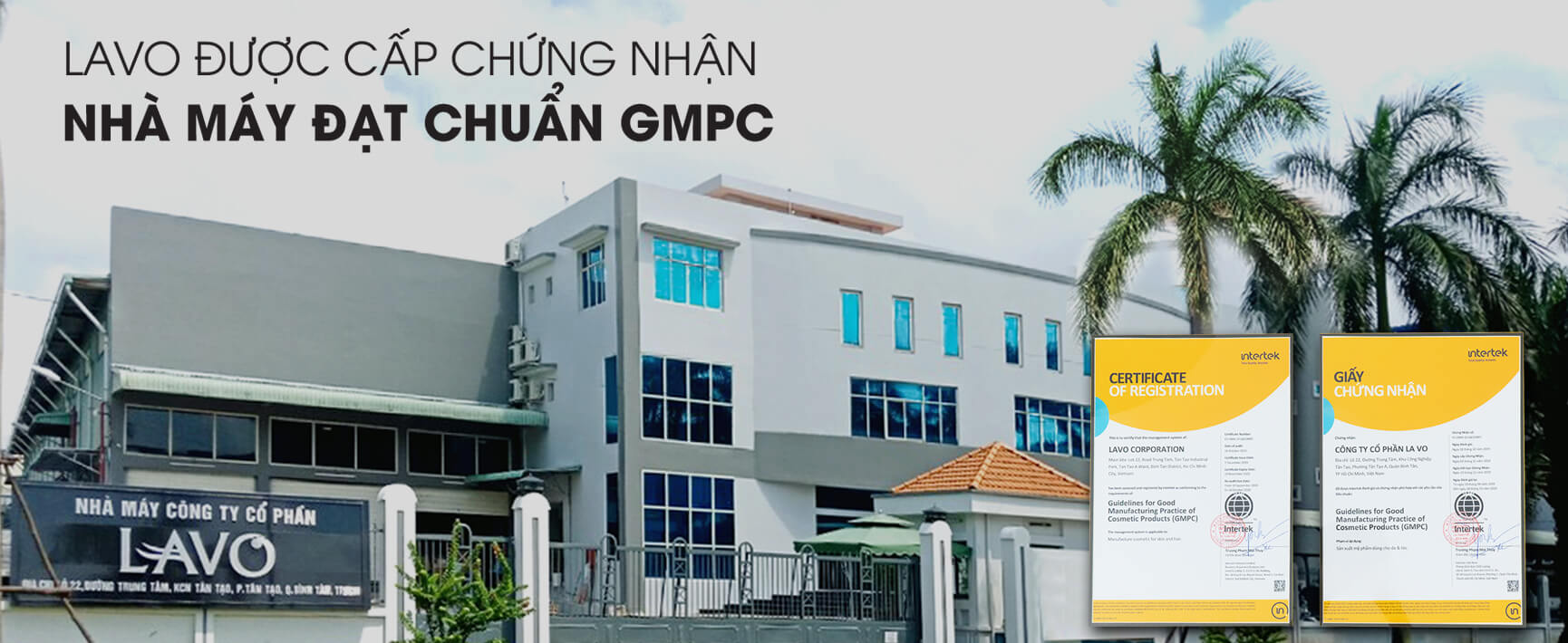 Các sản phẩm của Lavox được sản xuất tại nhà máy đạt chuẩn GMPC