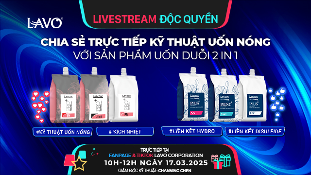Livestream Độc Quyền – Chia Sẻ Kỹ Thuật Uốn Nóng Đỉnh Cao Cùng Giám Đốc Kỹ Thuật Channing Chen